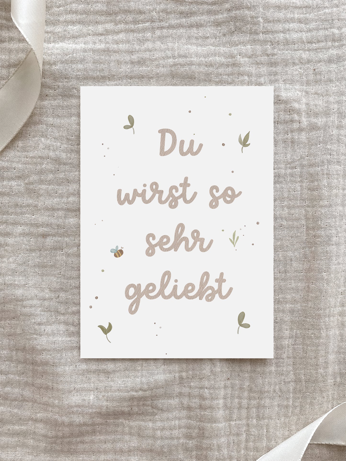 Postkarte "Du wirst so sehr geliebt" A6